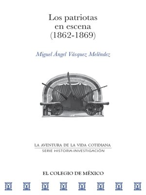 cover image of Los patriotas en escena (1862-1869)